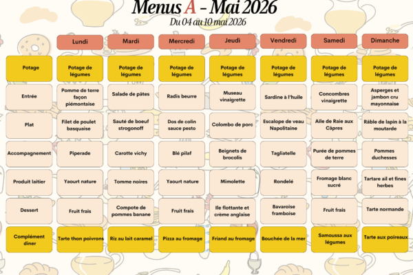 Menus A du 4 au 10 mai Menus A du 4 au 10 mai