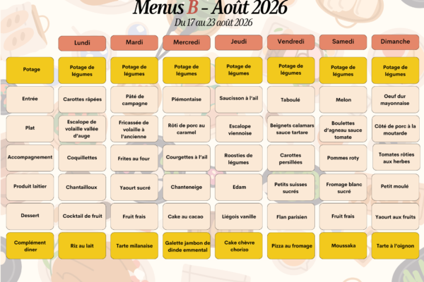 Menus B du 17 au 23 août 2026 Menus B du 17 au 23 août 2026